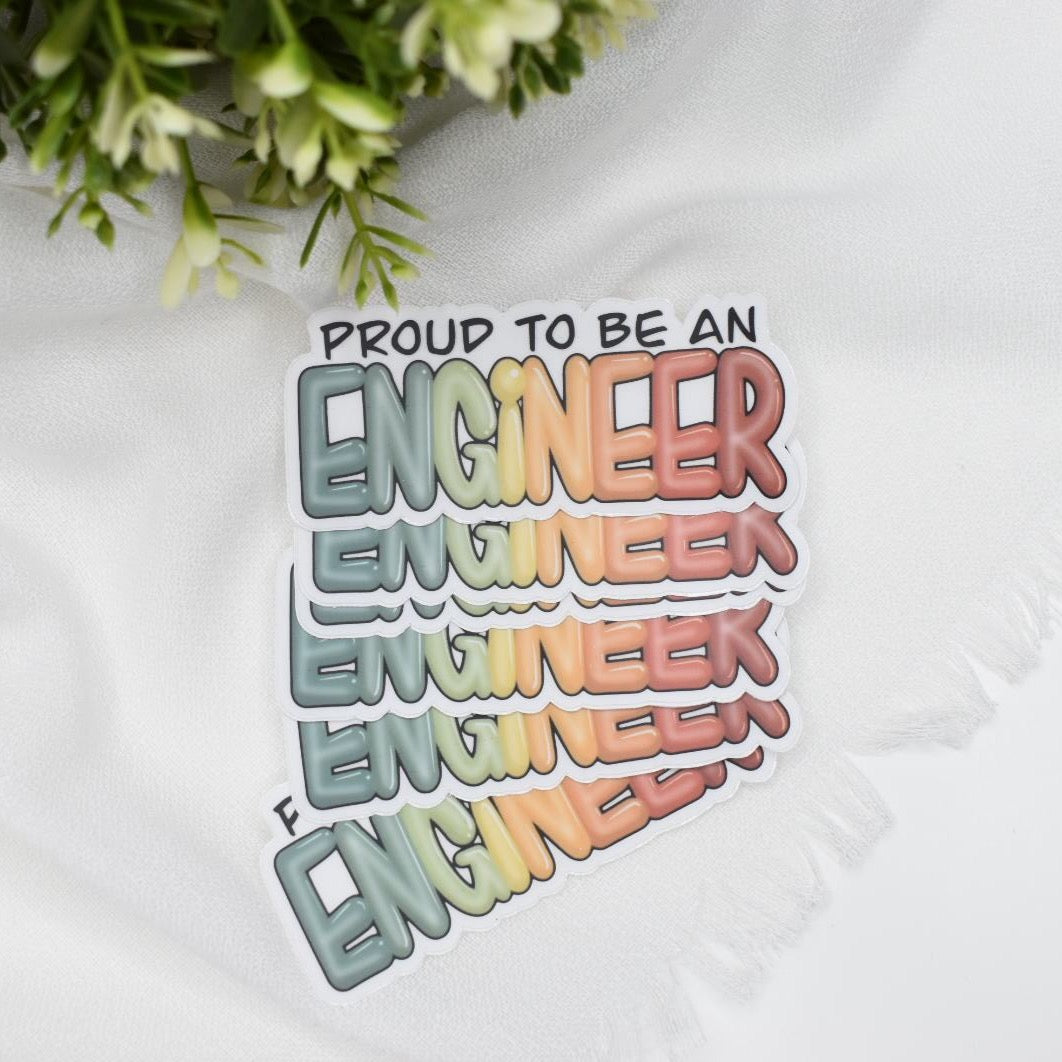 “Proud to be an ENGINEER” Clear Sticker