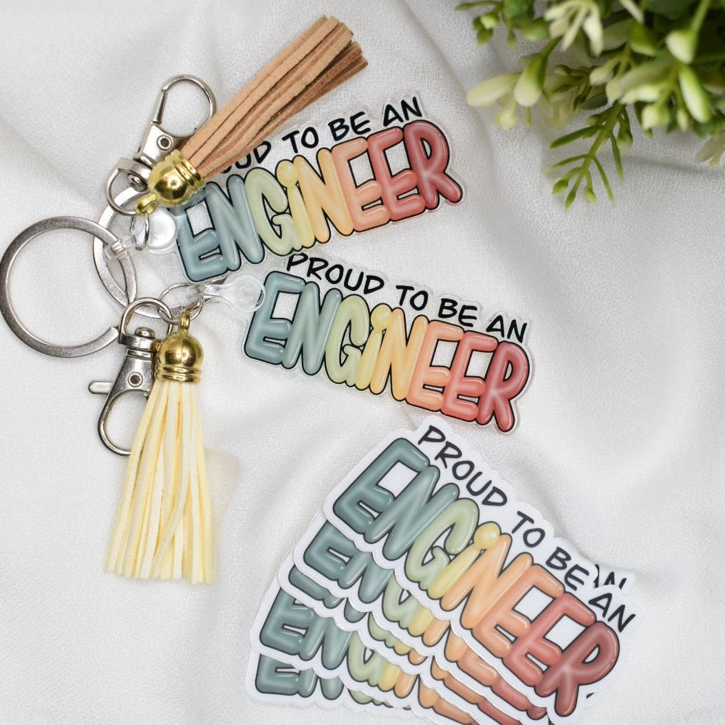 Acrylic Keychain - Proud to be an ENGINEER