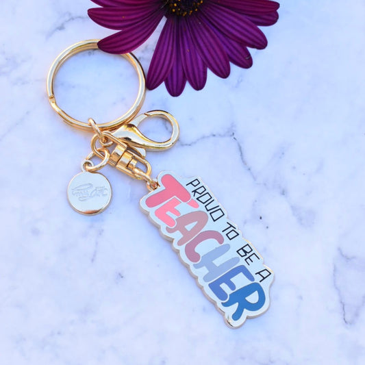 Enamel Keychain - Proud to be a TEACHER