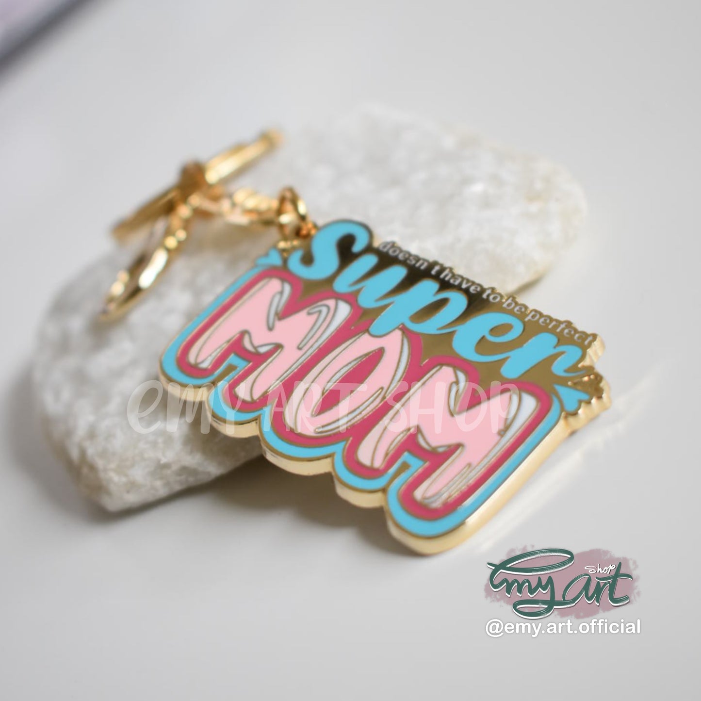 Enamel Keychain “Super MOM” doesn’t have to be perfect