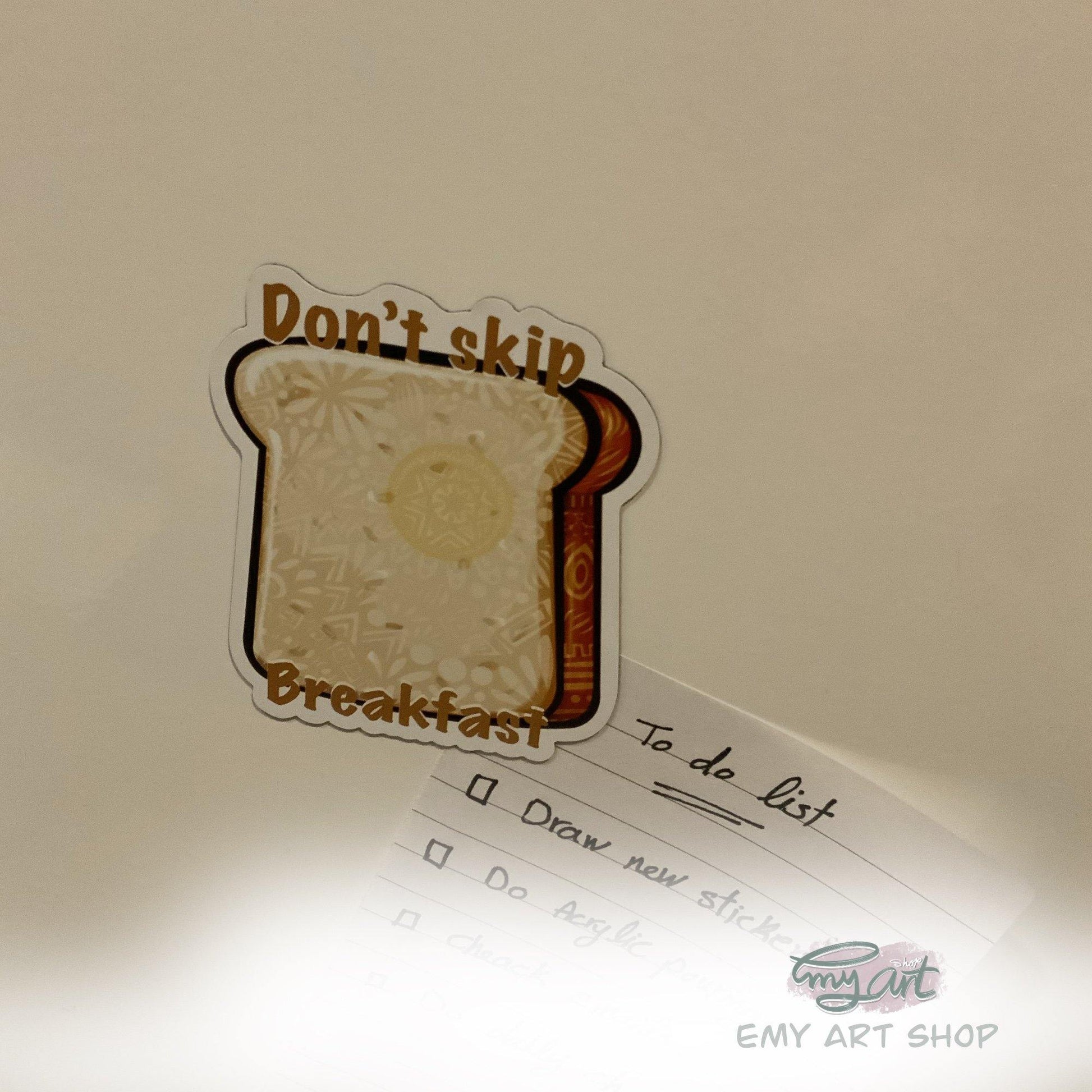 Magnet “DON’T SKIP BREAKFAST” - emy.art.shop