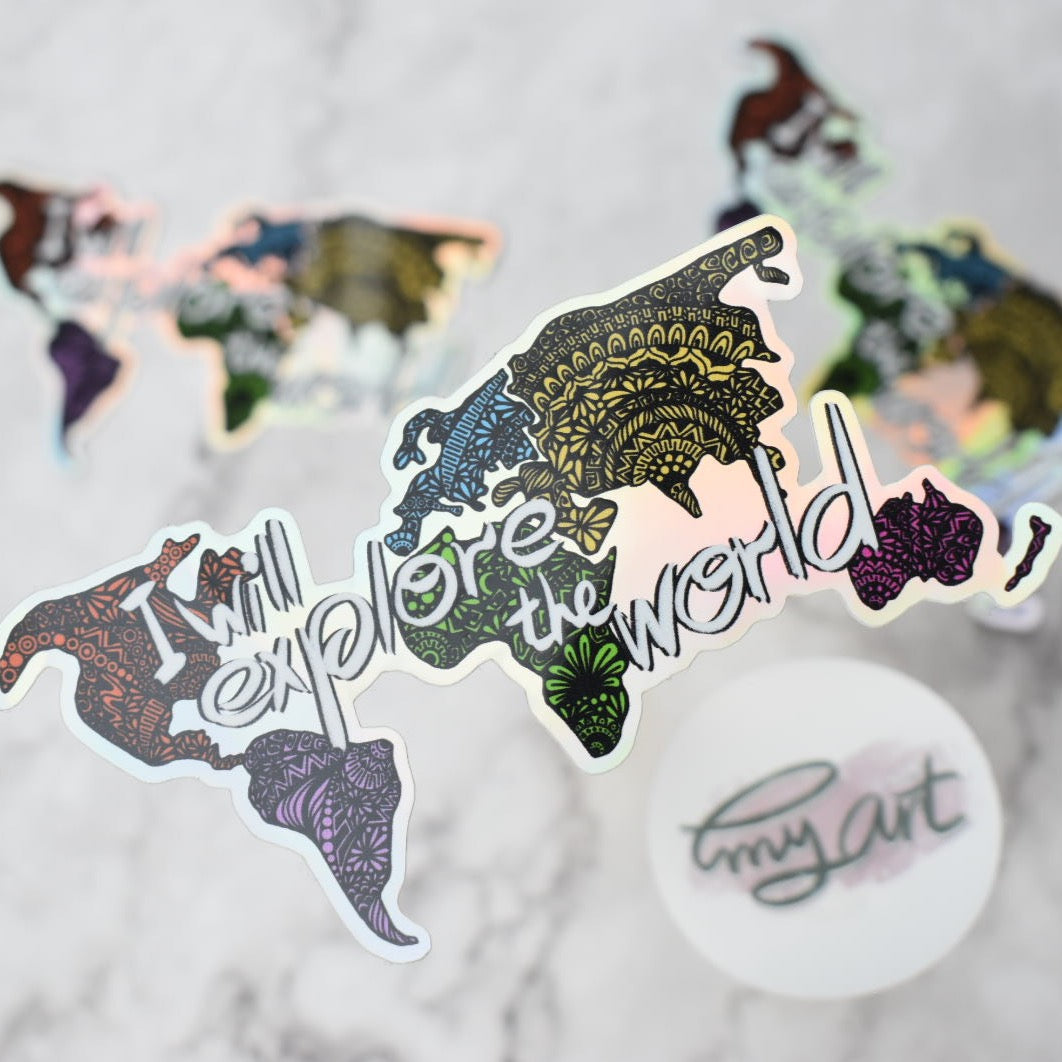 “ I WILL EXPLORE THE WORLD “ Sticker