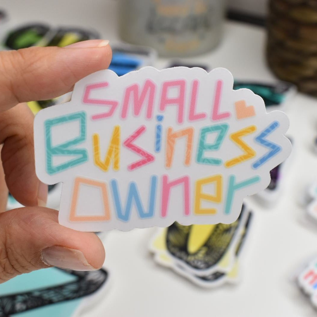 “SMALL BUSINESS OWNER” Clear Sticker