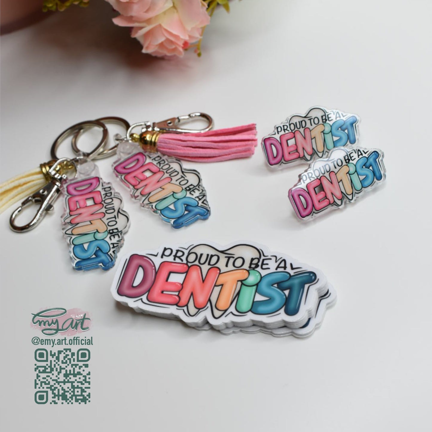 Acrylic Keychain - Proud to be a DENTIST