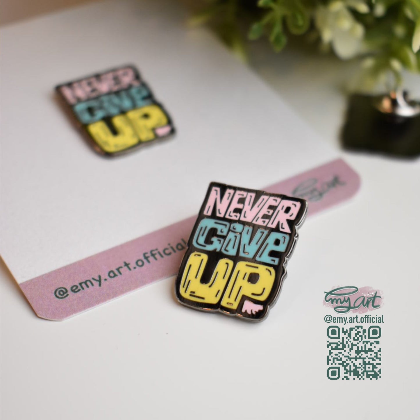 Enamel Pin “NEVER Give UP”