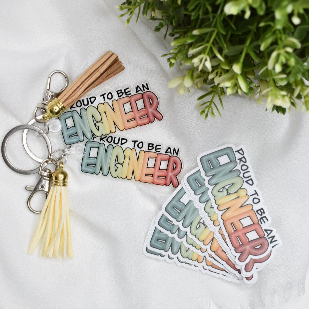 Acrylic Keychain - Proud to be an ENGINEER