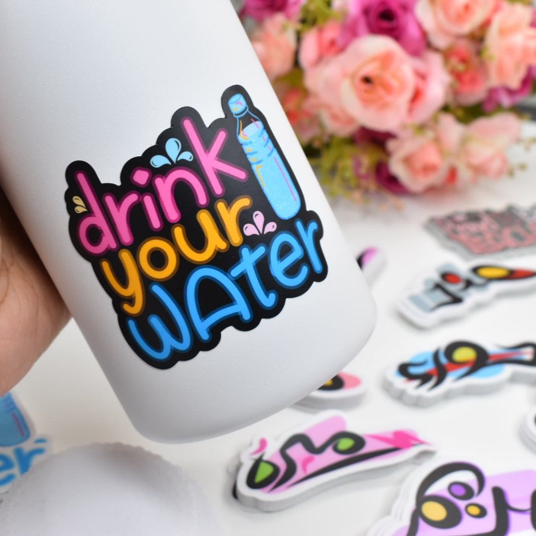 “Drink your water” Sticker available in two colors