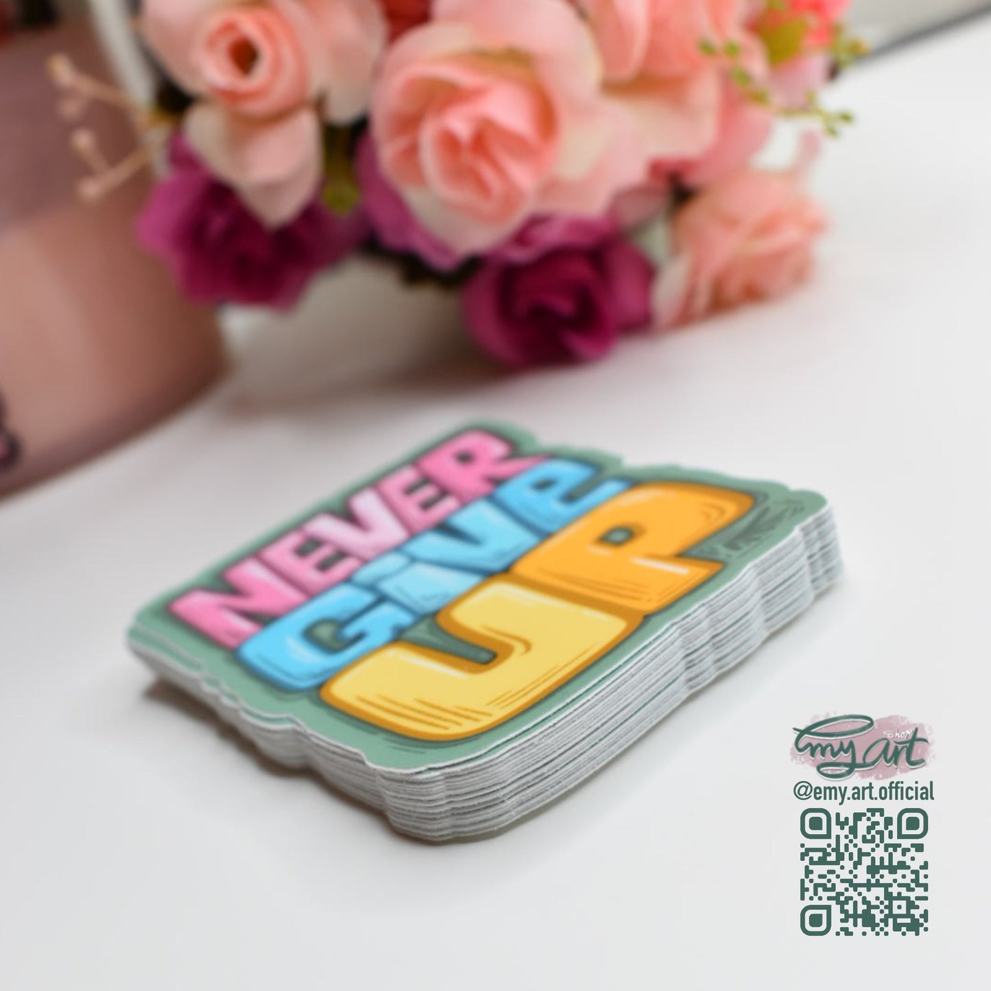 “NEVER Give UP” Sticker