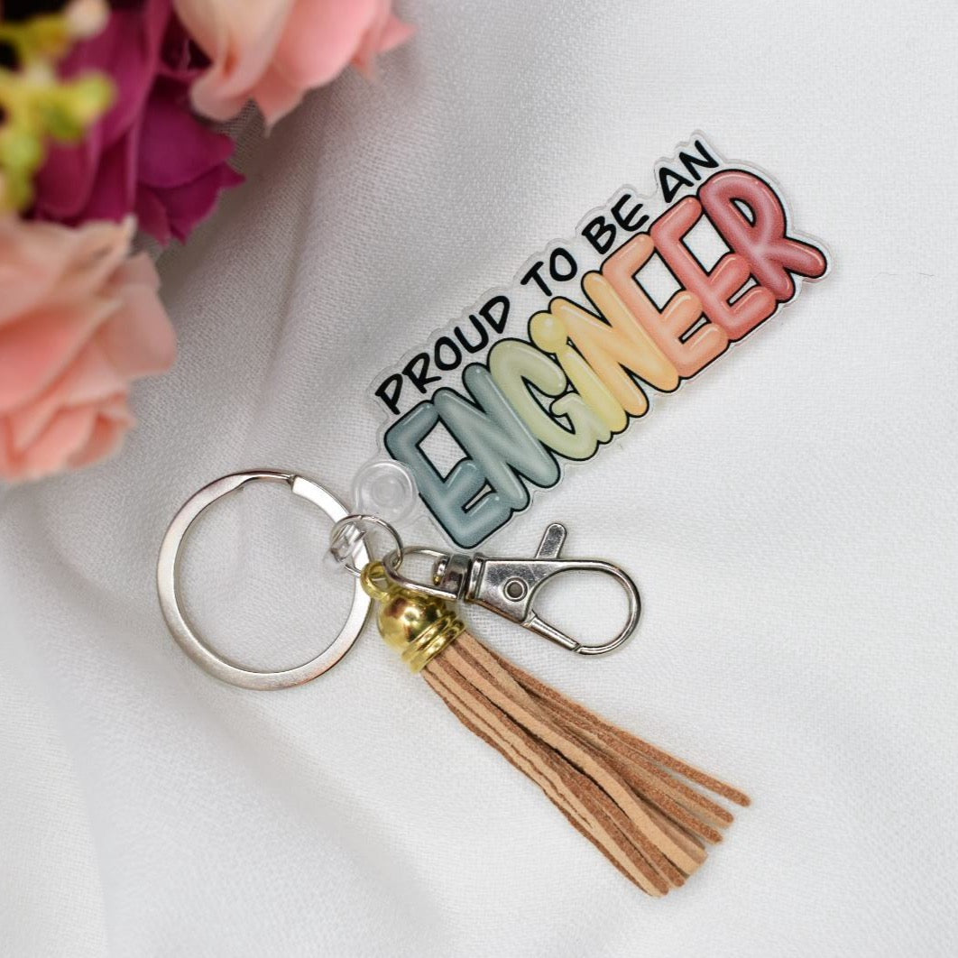 Acrylic Keychain - Proud to be an ENGINEER