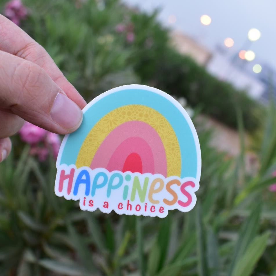 “HAPPINESS is a choice” Sticker