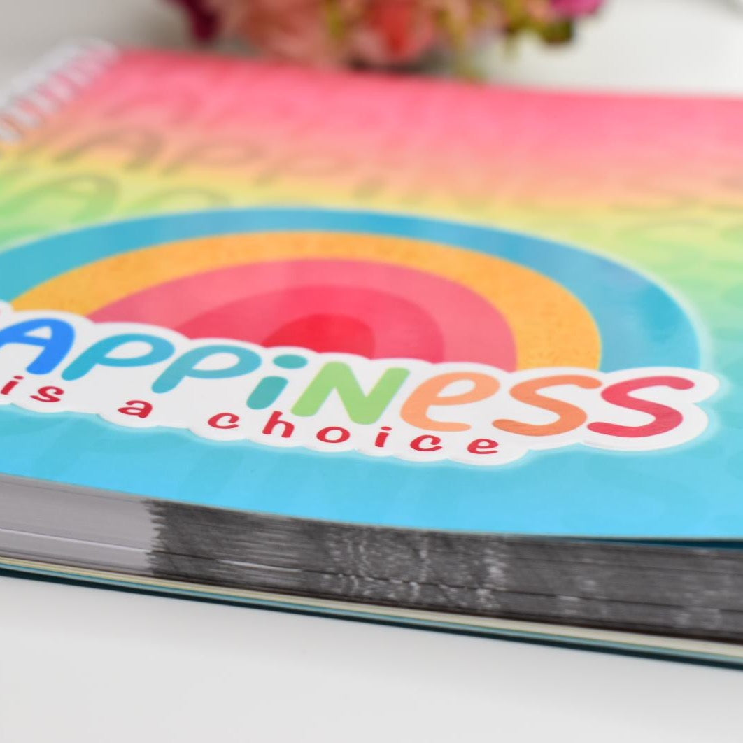 “HAPPINESS is a choice” Notebook