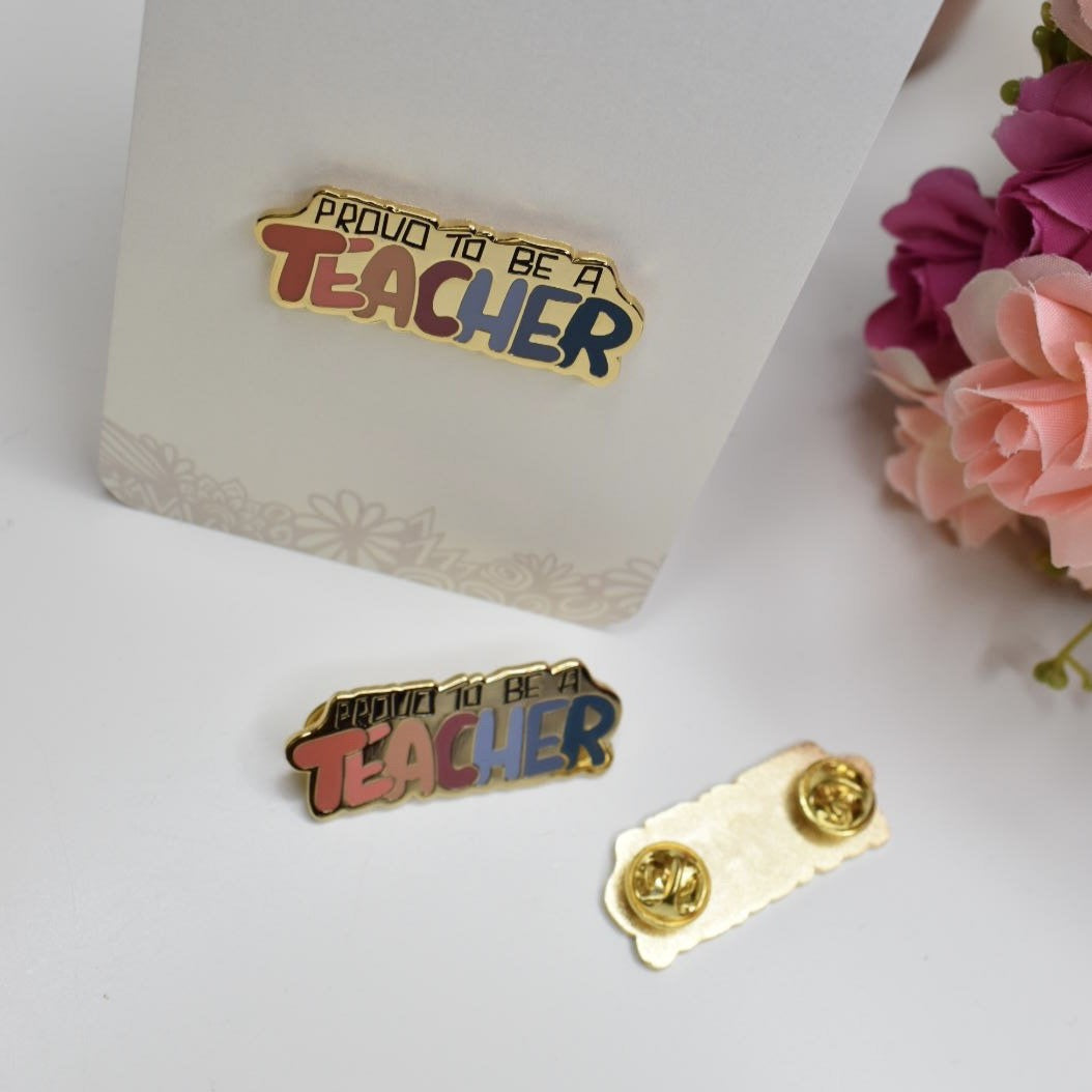 Enamel Pin “Proud to be a TEACHER”