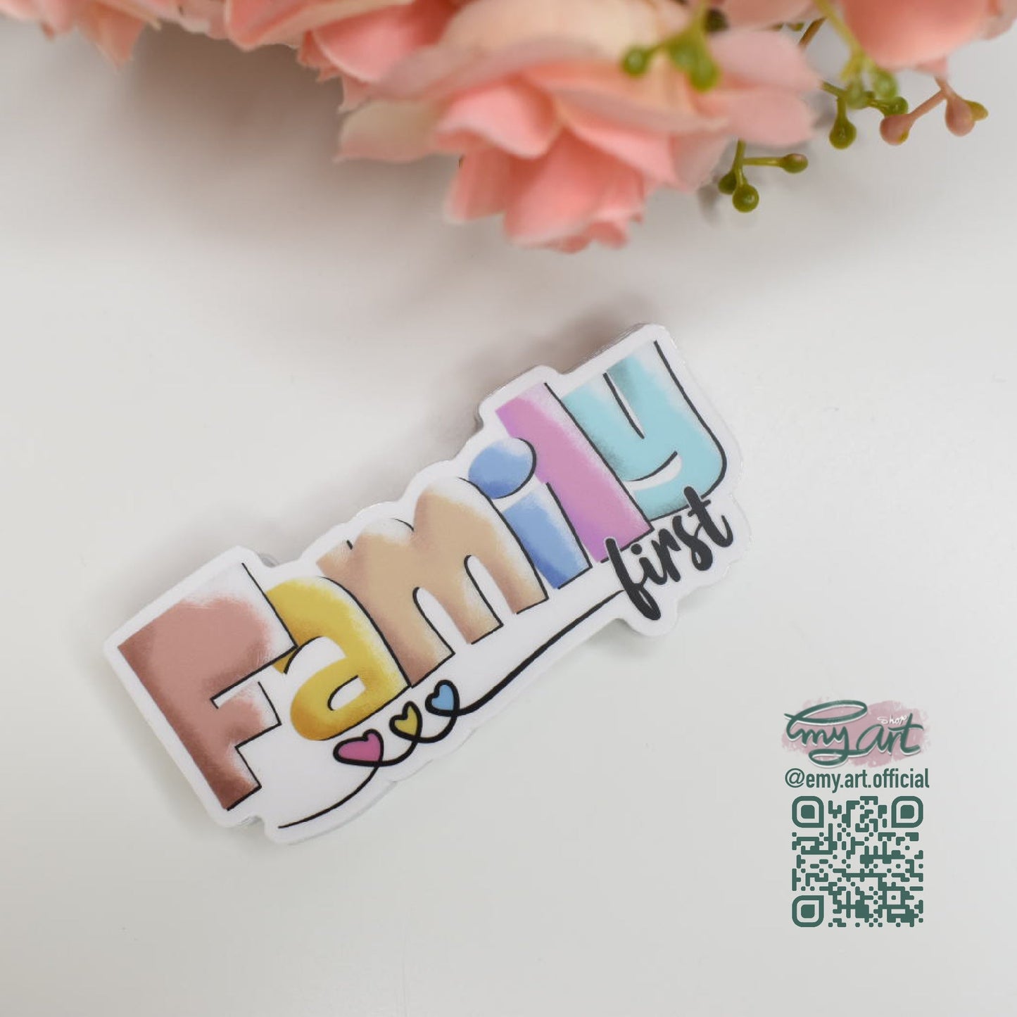 “Family first” Sticker