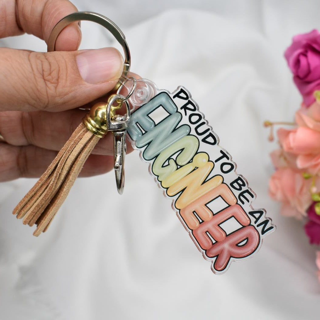 Acrylic Keychain - Proud to be an ENGINEER